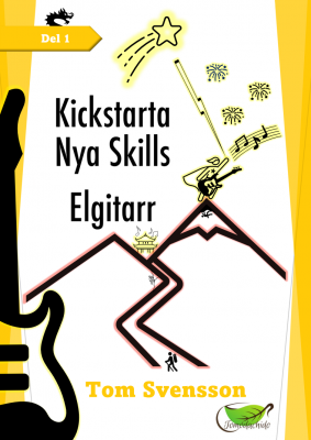 Kickstarta Nya Skills Elgitarr DEL 1