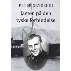 Peter Grydehøj - Jagten på den tyske forbindelse