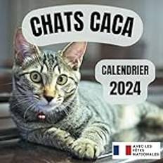 Chats Caca Calendrier 2024: 12 mois parfumés 12 images de chats cagueurs | Idée cadeau rigolo et marrant entre amis | Livres et objets drôles