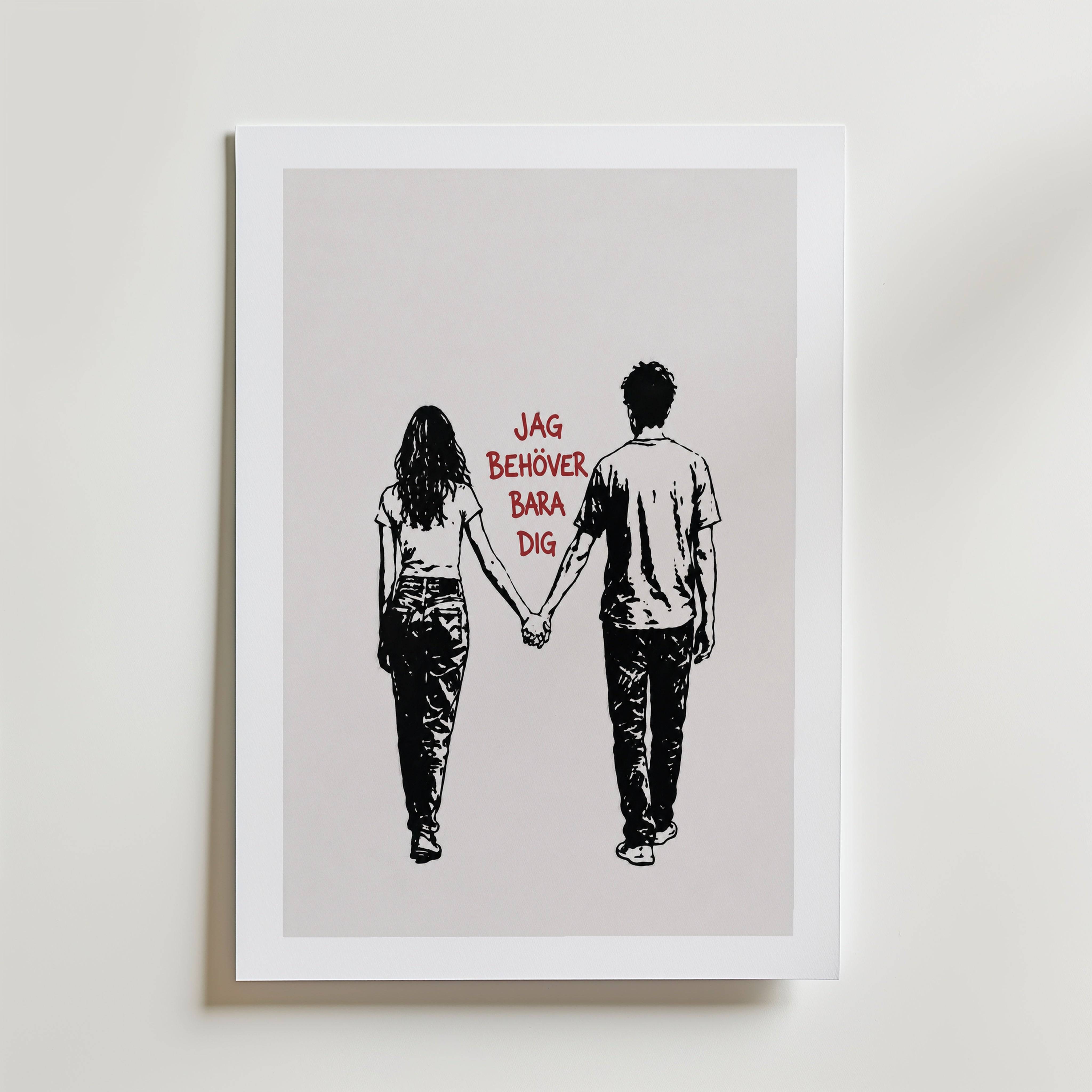 Beh�ver Bara Dig Poster - Premium Canvas 70x100 cm Med passepartout