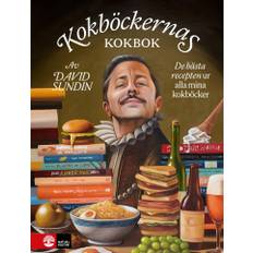 Kokböckernas kokbok : De bästa recepten ur alla mina kokböcker - David Sundin