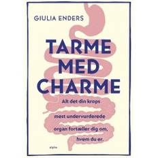 Tarme med charme - Alt det din krops mest undervurderede organg fortæller dig om, hvem du er
