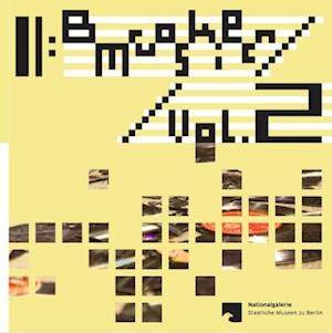 'Broken Music Vol.2. 70 Jahre Schallplatten und Soundarbeiten von Künstler*innen / Broken Music Vol.2. 70 Years of Records and Sound Works by Artists' - Bog