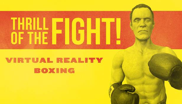 The Thrill of the Fight (PC) - Standard