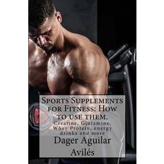 Sports Supplements for Fitness - Editorial Honoris-American Project - 9781535495325