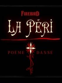 Firebird - La Peri VR Steam Key GLOBAL