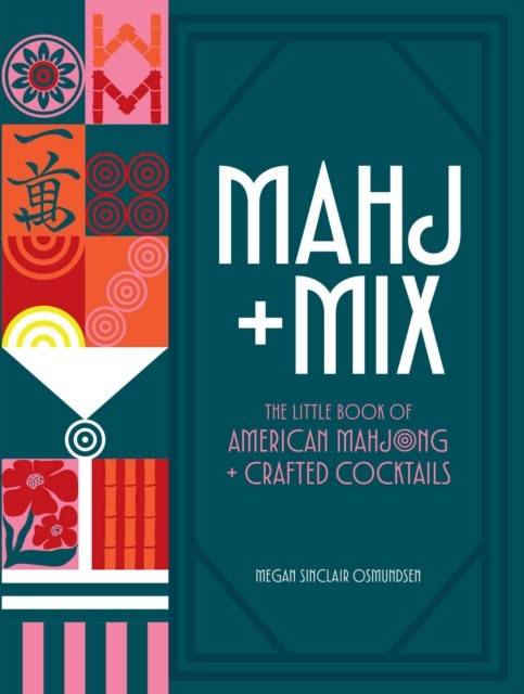 Mahj + Mix: The Little Book of American Mahjong +... (Bog, Hardback, Engelsk)