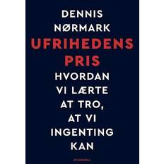 Ufrihedens pris - Brugt Bog- Dennis Nørmark