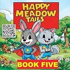 Happy Meadow Tails: Book 5