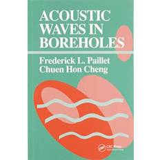 Acoustic Waves in Boreholes (Bog, Paperback / softback, Engelsk)