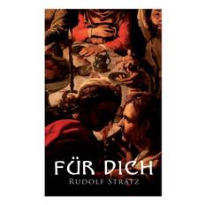 F r Dich - Rudolf Stratz - 9788027313129