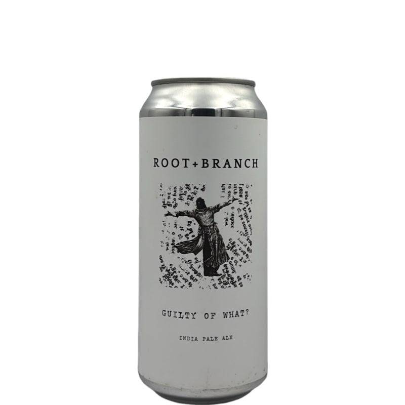 Root + Branch Brewing – Guilty of What?