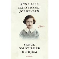 Sange om stilhed og hjem - Brugt Bog- Anne Lise Marstrand-Jørgensen