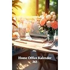 Home Office Kalender 365: Arbeitsnachweis Kalender das ideale Tool für das Arbeiten im Home Office