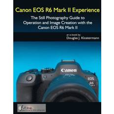 Canon EOS R6 Mark II Experience