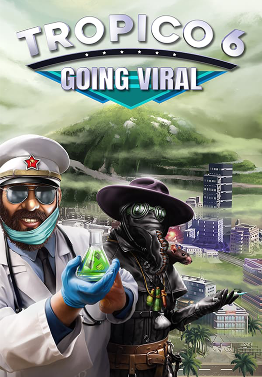 Tropico 6 - Going Viral