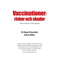 Vaccinationer : risker och skador (häftad)