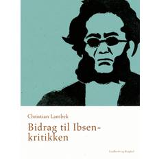 Bidrag til Ibsen-kritikken - Christian Lambek - 9788726964172