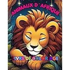 Animaux d´Afrique: Livre de Coloriage