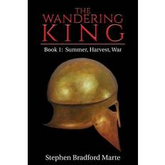 The Wandering King - Stephen Bradford Marte - 9781483992563