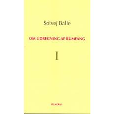 Om udregning af rumfang I - Brugt Bog- Solvej Balle