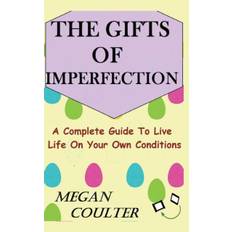 Gifts Of Imperfection - Coulter Megan Coulter - 9781393623250