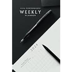 High performance planner: Weekly plan sheets check list calendar