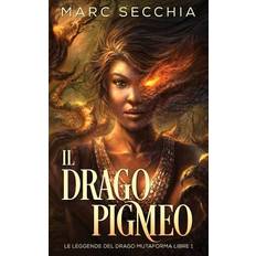 Il Drago Pigmeo - 9781539357766