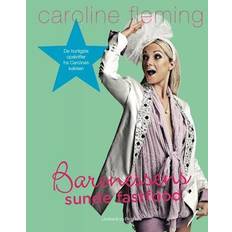 Baronessens sunde fastfood - Brugt Bog- Caroline Fleming