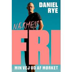 Nærmest fri - Brugt Bog- Daniel Rye