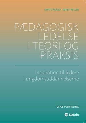 'Pædagogisk ledelse i teori og praksis' - Brugt bog - Dorte Ågård og Søren Keller