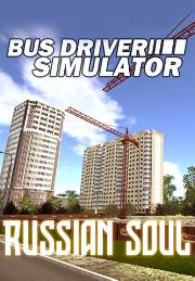 Bus Driver Simulator - Russian Soul