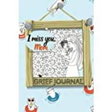 Grief Journal For Loss Of Mother: I Miss You Mom, Guided Grief Journal For Loss Of Mother Grieving Sympathy Gift For Son Or Daughter | cute chubby kittens bathe on air mattresses and rubber circles.