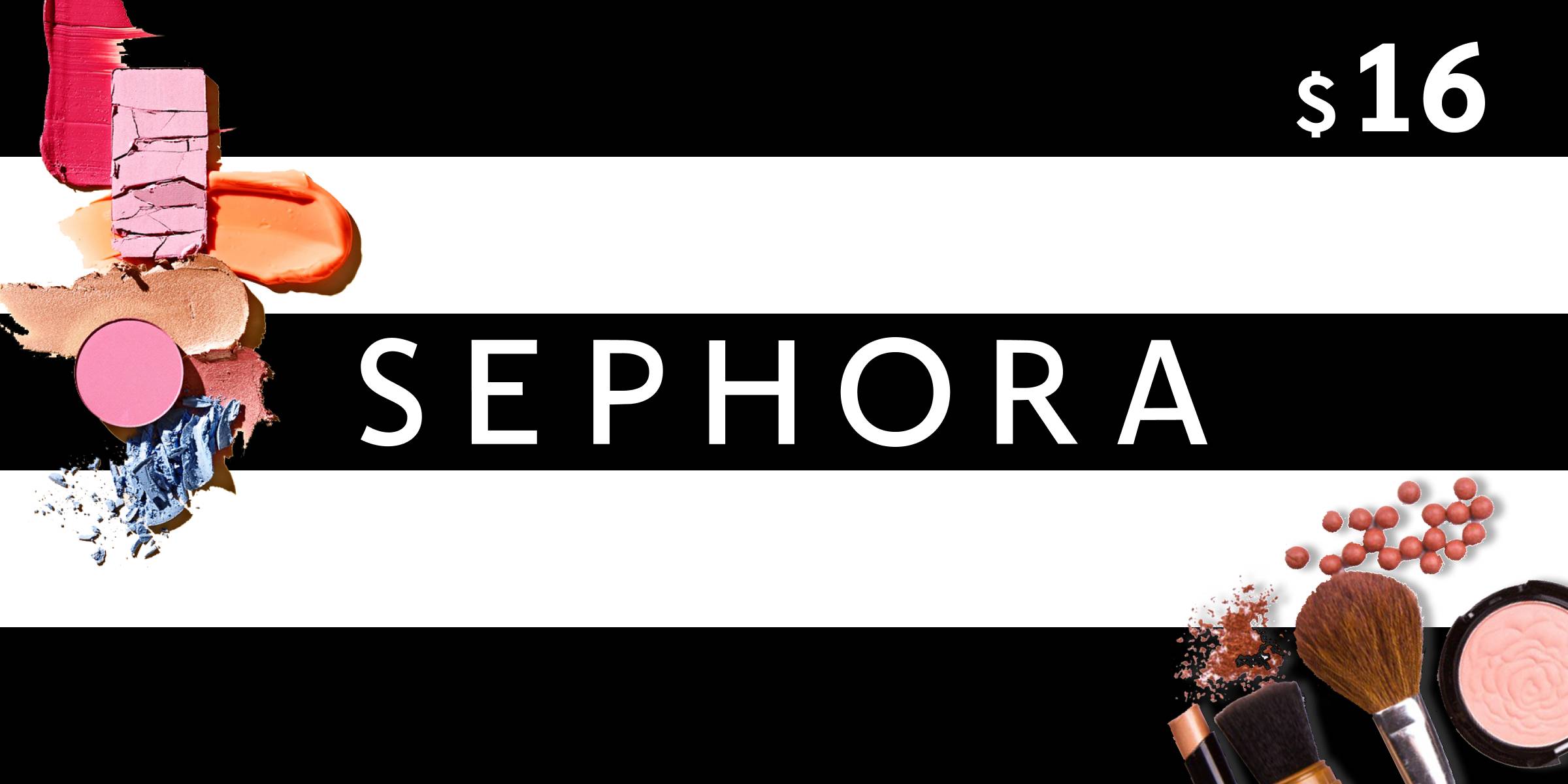 Sephora Gift Card 16 USD - Standard