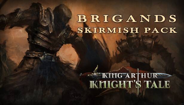 King Arthur Knights Tale Brigands Skirmish Pack (PC) - Standard