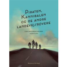 Piraten, Kannibalen og de andre landevejsrøvere