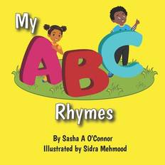 My ABC Rhymes - Sasha A O'Connor - 9798700721332