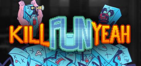 Kill Fun Yeah (PC) - Standard