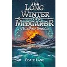 The Long Winter of Miðgarðr: A Tale from Norvegr