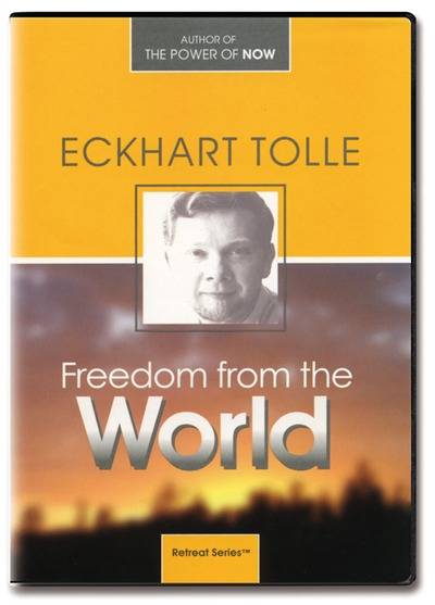 Freedom from the World - Eckhart Tolle - 5 DVDer