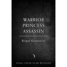 Brigid Kemmerer - Warrior Princess Assassin