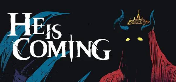 He is Coming (Steam)