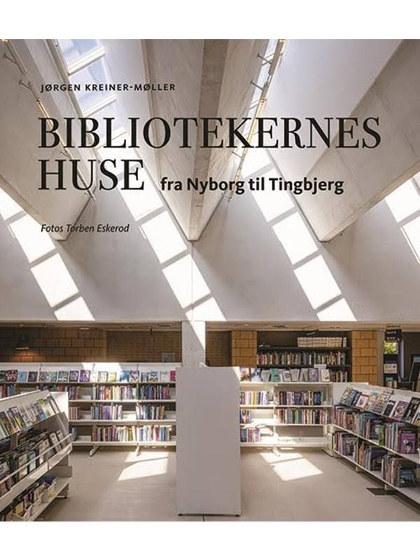 Bibliotekernes huse - Kunst & Kultur - Hardcover
