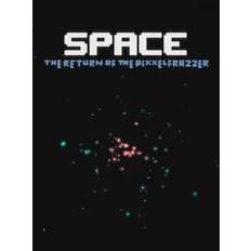 Space - The Return Of The Pixxelfrazzer Steam Key GLOBAL