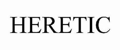 Heretic