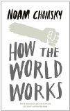 How the World Works