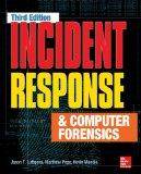 Incident Response & Computer Forensics, Third Edition