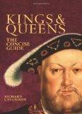 Kings & Queens: The Concise Guide