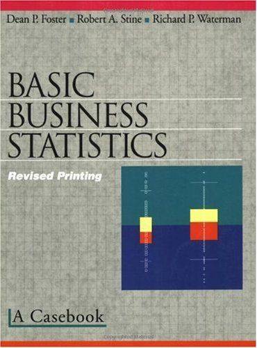 Basic Business Statistics: A Casebook
