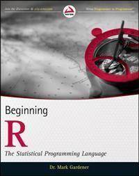 Beginning R: The Statistical Programming Language (Paperback, 2012)